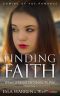 [Finding Faith 01] • When a Good Girl Goes to War